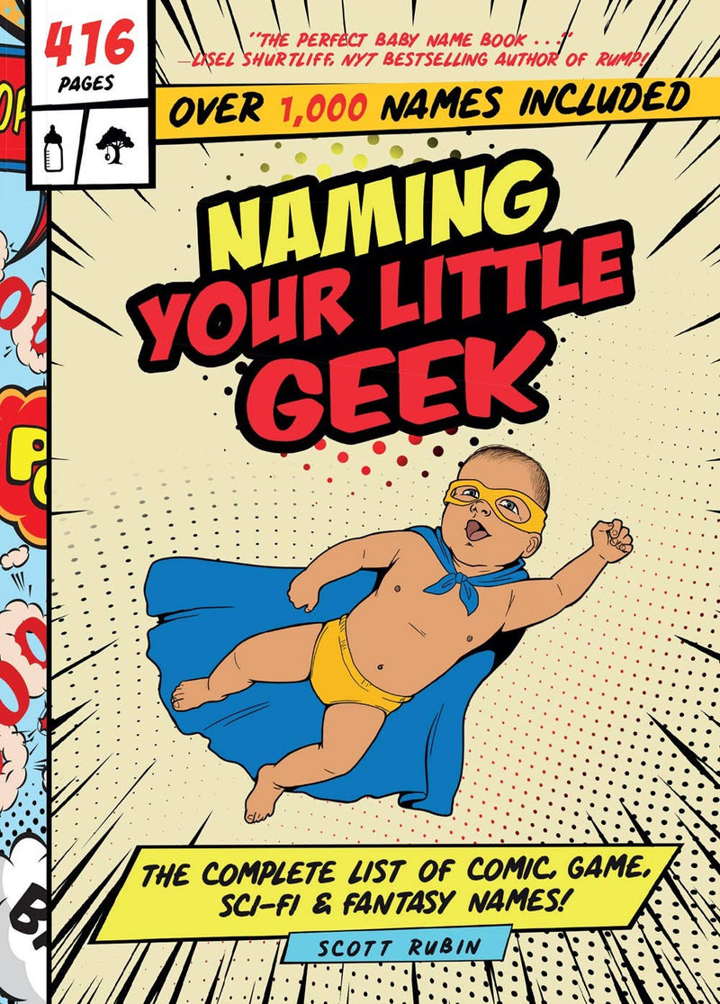 Naming Your Little Geek (Baby Naming Book)