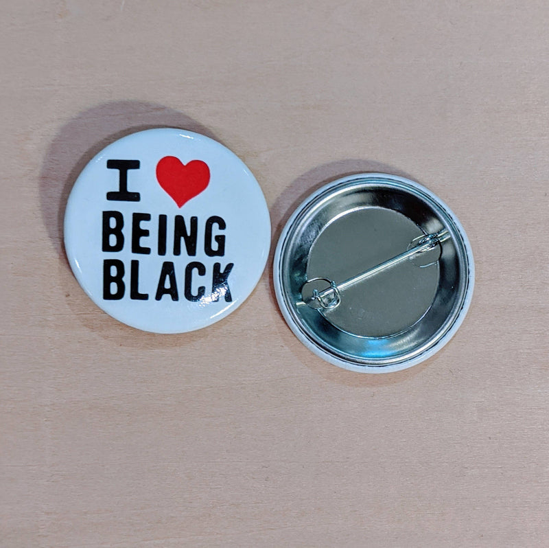 Button - I (Heart) Being Black